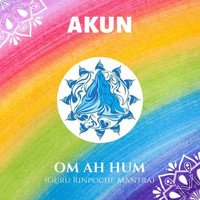 Akun - Om Ah Hum (Guru Rinpoche Mantra)