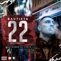 Bautista - 22 (Explicit)