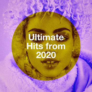 #1 Hits Now, Absolute Smash Hits, Hits Etc. - Ultimate Hits from 2020