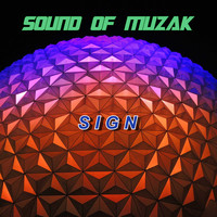 Sound Of Muzak / - Sign