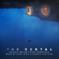 Danny Bensi & Saunder Jurriaans - The Rental (Original Motion Picture Soundtrack)