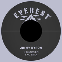 Jimmy Byron - Mississippi / Oh La La