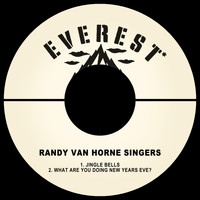Randy Van Horne Singers - Jingle Bells / What Are You Doing New Years Eve?