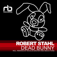 Robert Stahl - Dead Bunny