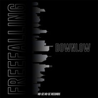 DOWNLow (US) - Freefalling
