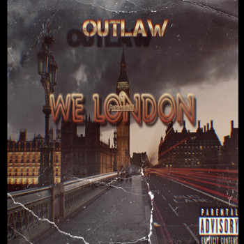 OUTLAW / - We London