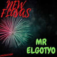 Mr Elgotyo / - New Flavas