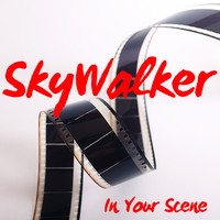 Skywalker - In Your Scene