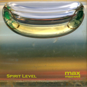 Max Maxwell - Spirit Level (Explicit)