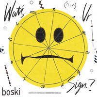 Boski - Watsursign (Explicit)
