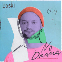 Boski - No Drama (Explicit)