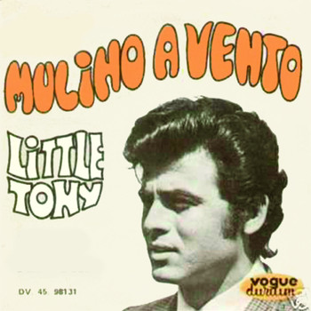 Little Tony - Mulino a vento 1967