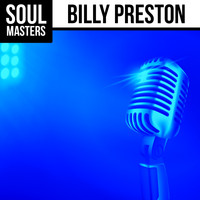 Billy Preston - Soul Masters