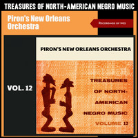 Piron's New Orleans Orchestra - Treasures of North-American Negro Music, Vol. 12 (Recordings of 1932)