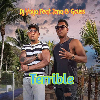 DJ Yaya - Terrible