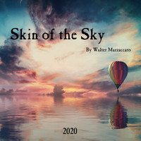 Walter Mazzaccaro - Skin of the sky