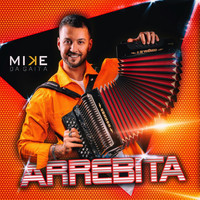 Mike da Gaita - Arrebita