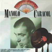 Manolo Caracol - Antología de la Canción Española