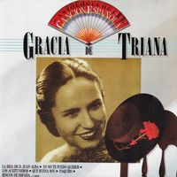 Gracia De Triana - Antología de la Canción Española