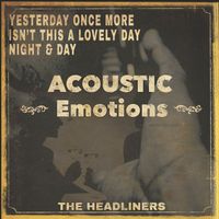 The Headliners - Acoustic Emotions
