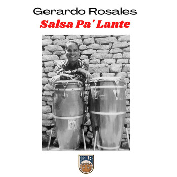 Gerardo Rosales - Salsa Pa' Lante