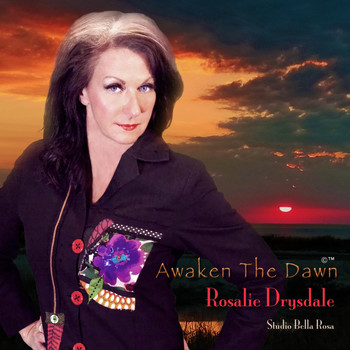 Rosalie Drysdale - Awaken the Dawn