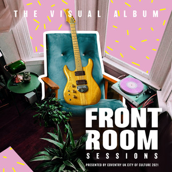 Various Artists - Front Room Sessions (The Visual Album)