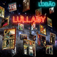 Lobão - Lullaby