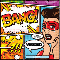 WISSARD - Bang!