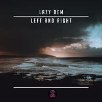 Lazy Bem - Left And Right