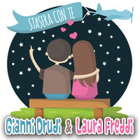 Gianni Drudi, Laura Freddi - Stasera con te