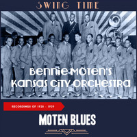 Bennie Moten's Kansas City Orchestra - Moten Blues (Recordings of 1928 - 1929)