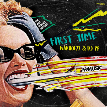DJ PP, Warhol77 - First Time