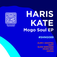 Haris Kate - Mogo Soul EP