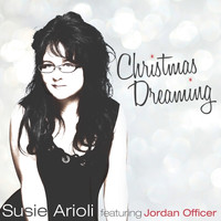 Susie Arioli - Christmas Dreaming (feat. Jordan Officer)