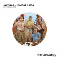 Hatiras & Vincent Caira - House Games