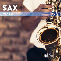 Hank Soul - Sax Mixed