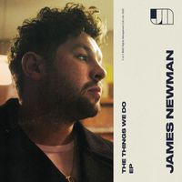 James Newman - The Things We Do