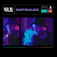 Solal -  Capsules, Pt. 1