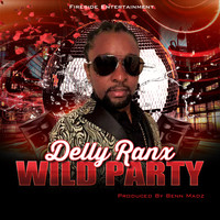 Delly Ranx - Wild Party