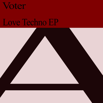 Voter - Love Techno EP