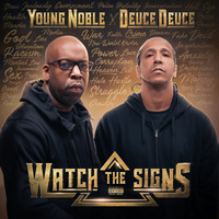 Young Noble & Deuce Deuce - Watch the Signs (Explicit)