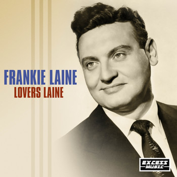 Frankie Laine - Lovers Laine