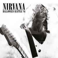 Nirvana - Live: The Paramount Theater, Seattle. 31 Oct '91