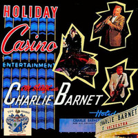 Charlie Barnet - On Stage with Charlie Barnet