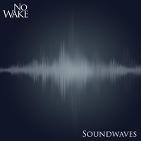 No Wake - Soundwaves