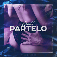 Gardel - Partelo (Explicit)
