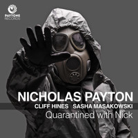 Nicholas Payton - Quarantined with Nick