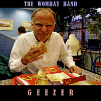 The Wombat Band - Geezer