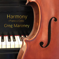 Greg Maroney - Harmony ~ Piano & Cello